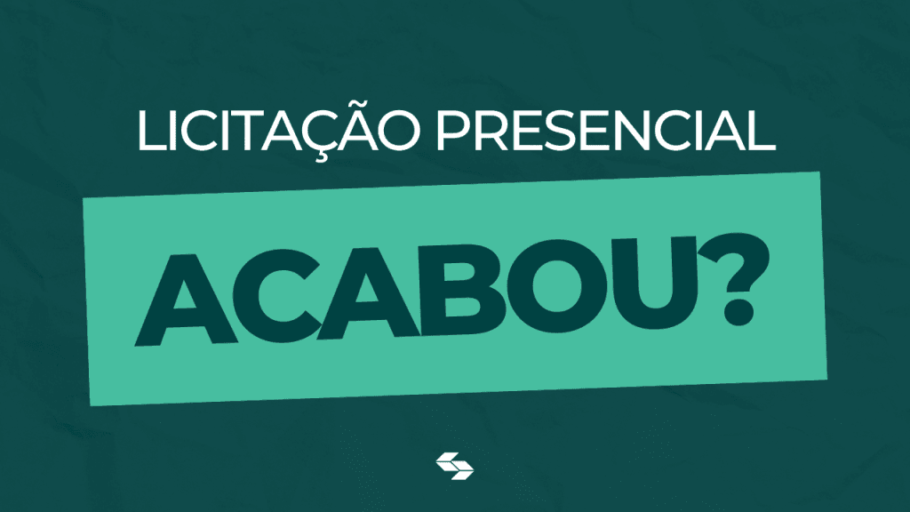 licitacao presencial acabou